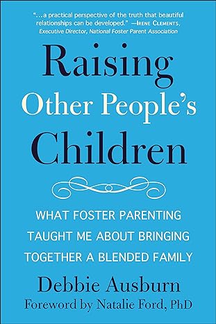 Raising Other Peoples Children